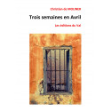 Trois semaines en Avril